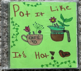 Cover of the mix Pot It Like Its Hot, a green cover in a CD jewel case with images of plant life and coffee stuff on it